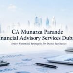 CA Munazza Parande Financial Advisory Services Dubai