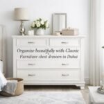 Chest of Drawers Dubai