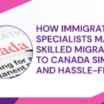 Canada Skilled Immigration Consultants In Dubai