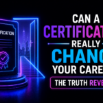 Can a Certification Really Change Your Career? The Truth Revealed