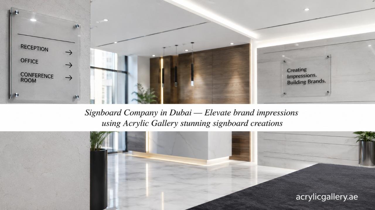 Signboard Company in Dubai
