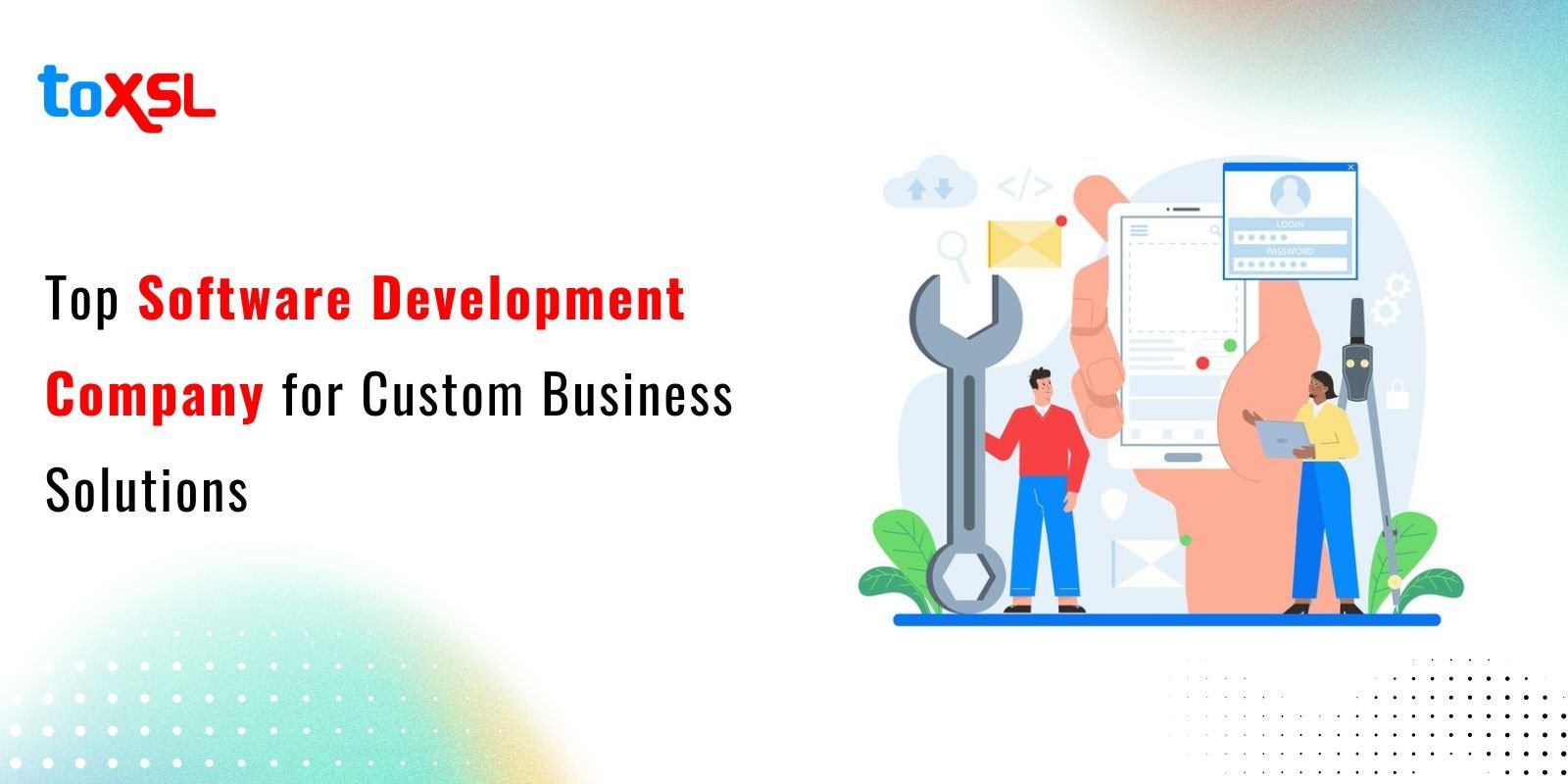 Top Software Development Company for Custom Business Solutions