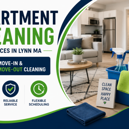 Apartment Cleaning Services in Lynn MA for Move-In and Move-Out Cleaning